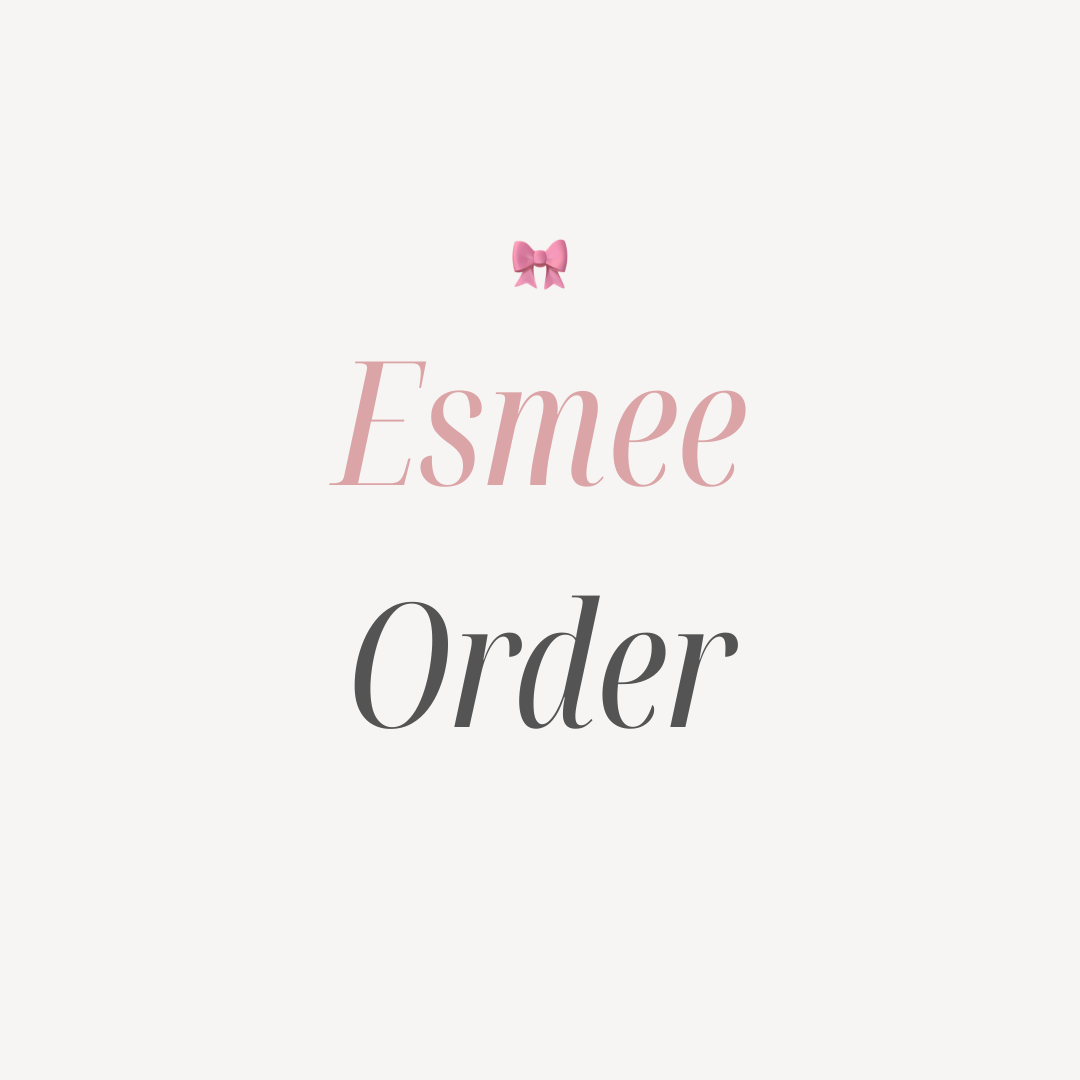 Esmee-Bestellung đ¤
