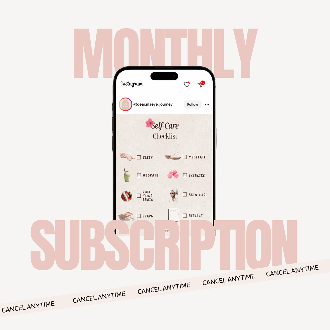 Smartphone displaying self-care checklist graphic with large 'Monthly Subscription' text and 'Cancel Anytime' banners.