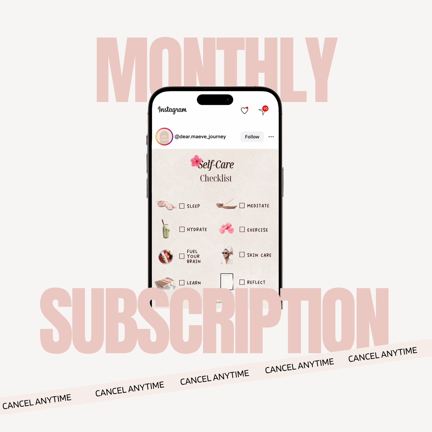 Smartphone displaying self-care checklist graphic with large 'Monthly Subscription' text and 'Cancel Anytime' banners.