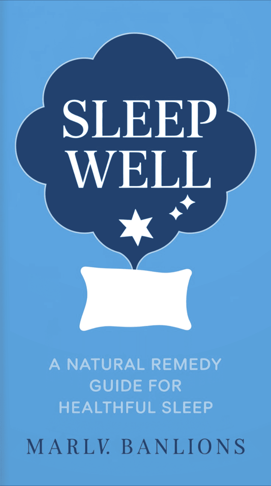 SleepWell: una guía de remedios naturales para un sueño saludable Marlv. Banliones